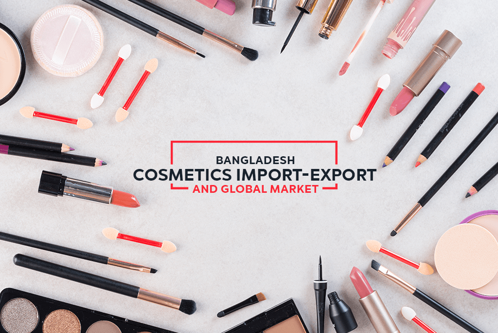 Analyzes the growing market for beauty products, using Bangladesh's import data as a case study.